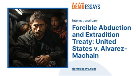 forcible abduction|Rendition, Extraterritorial Abduction, and Extraordinary Rendition .